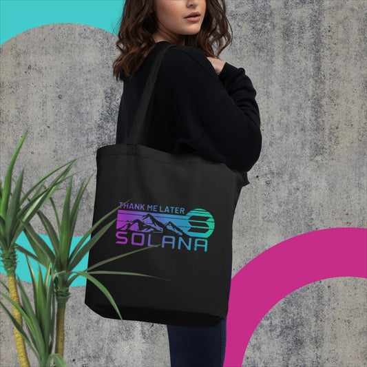 Solana Thank Me Later - Eco Bio Bag