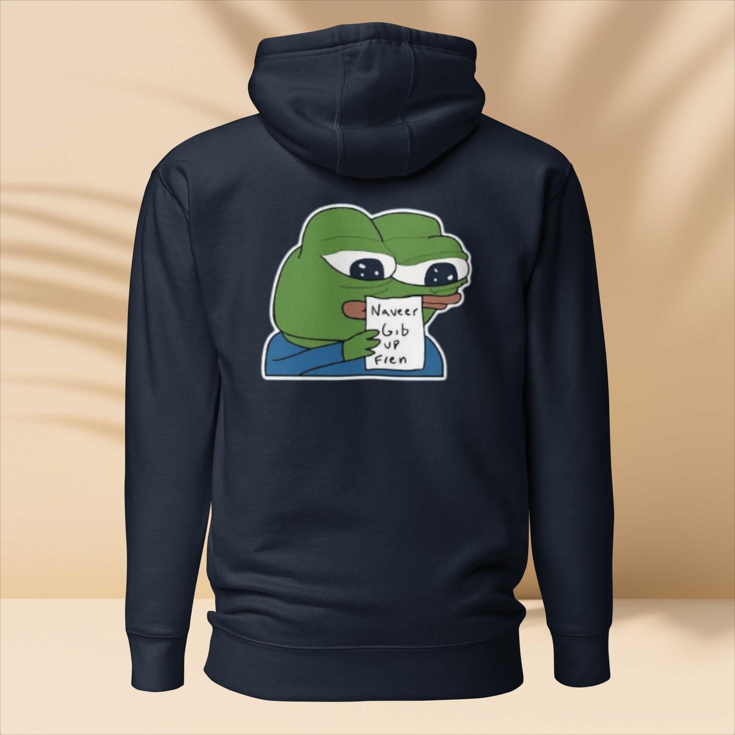 Pepe Naveer Gib Up Fren - Hoodie