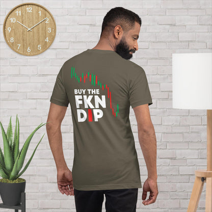 BTC Buy The FKN Dip - T-Shirt