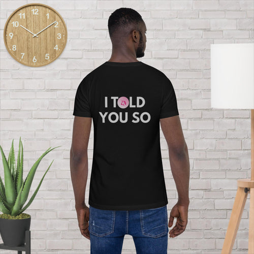 Uniswap I Told You So - T-Shirt