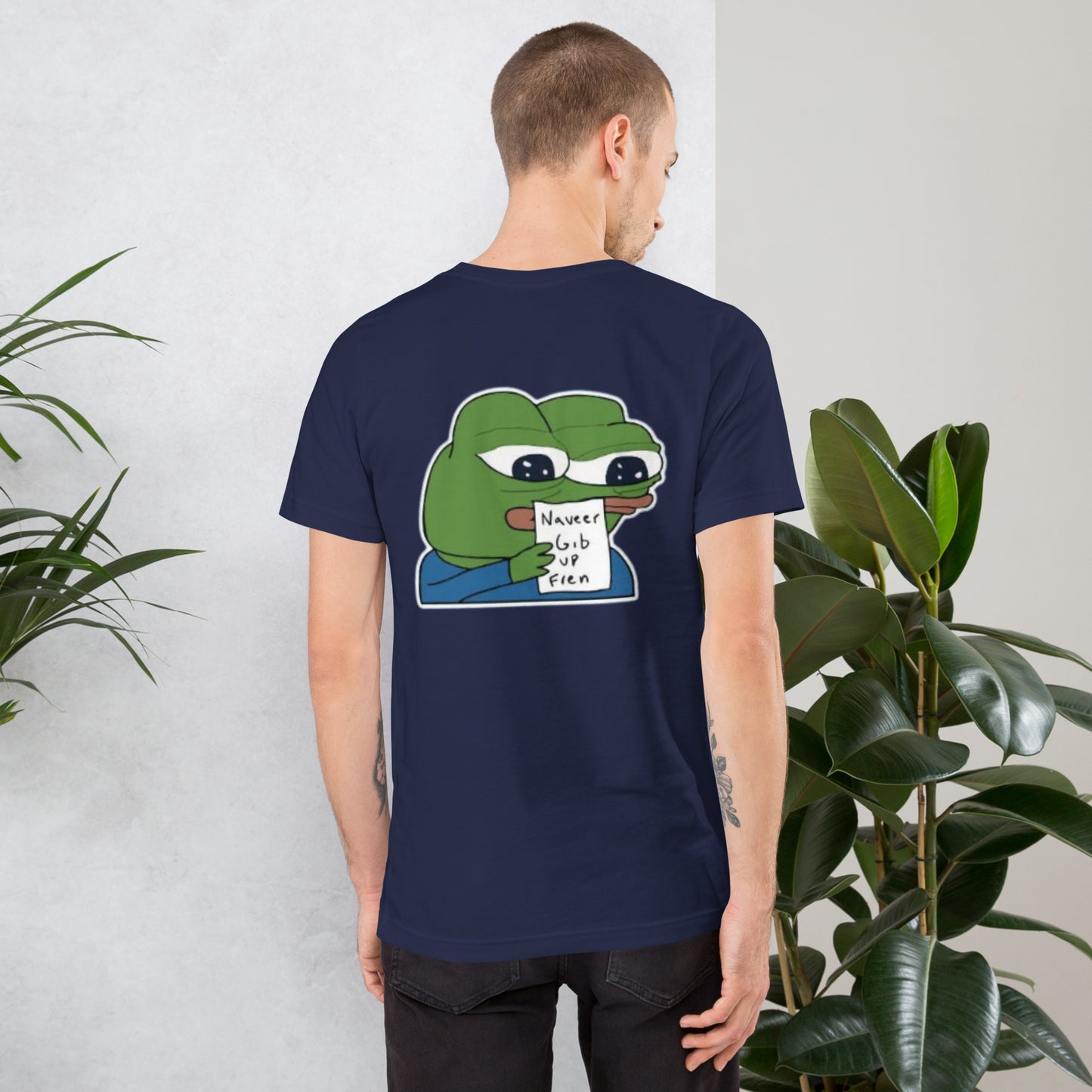 Pepe Naveer Gib Up Fren - T-Shirt