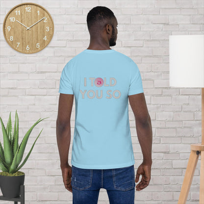 Uniswap I Told You So - T-Shirt